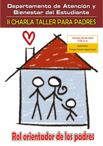 SEGUNDA CHARLA TALLER PARA PADRES